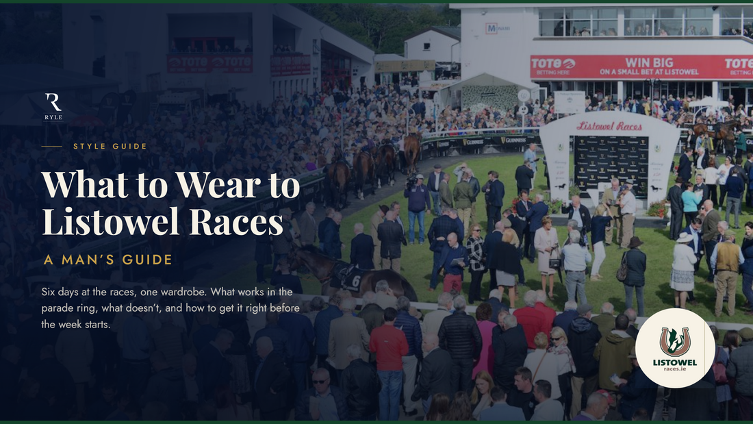 What to Wear to Listowel Races: A Man's Guide